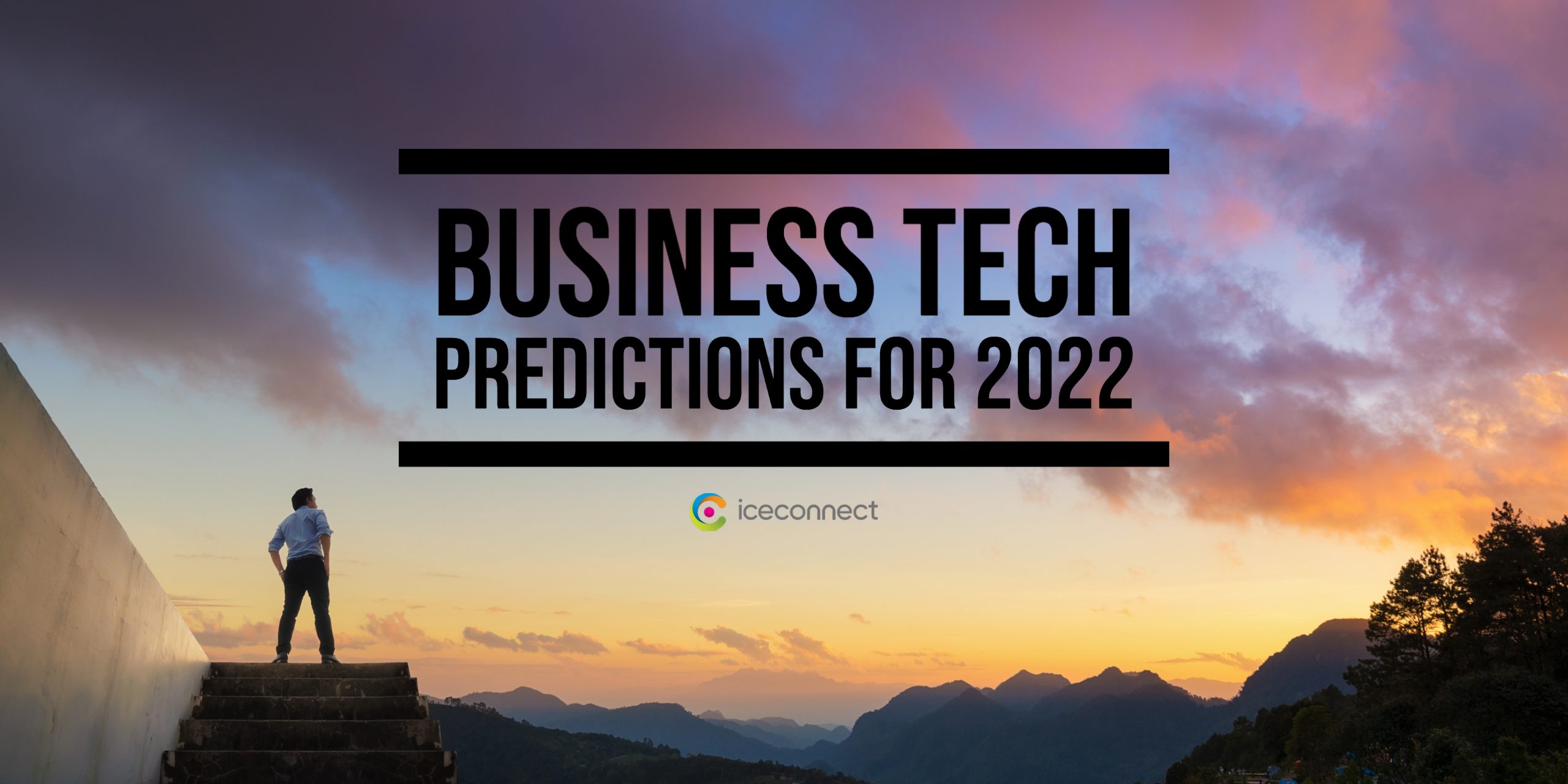 Business Tech Predictions for 2022